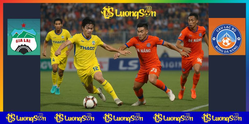 Gia Lai vs Đà Nẵng trên Luongsontv